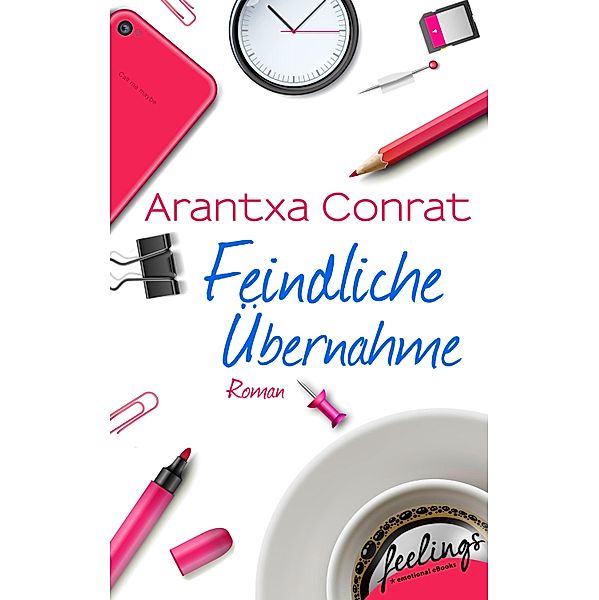 Feindliche Übernahme, Arantxa Conrat