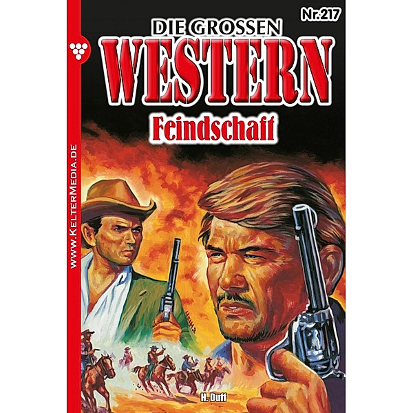 Feindschaft / Die großen Western Bd.217, Howard Duff