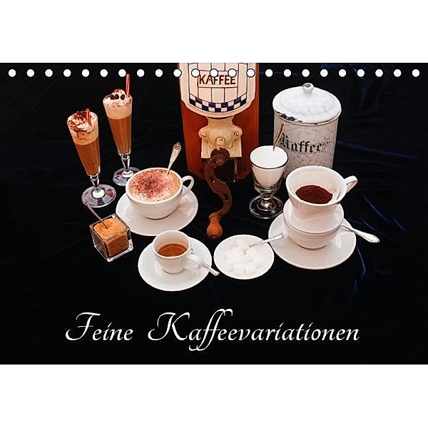 Feine Kaffeevariationen (Tischkalender 2016 DIN A5 quer), Anette Jäger