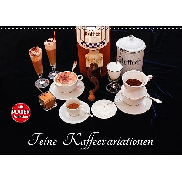 Feine Kaffeevariationen (Wandkalender 2017 DIN A3 quer), Anette Jäger