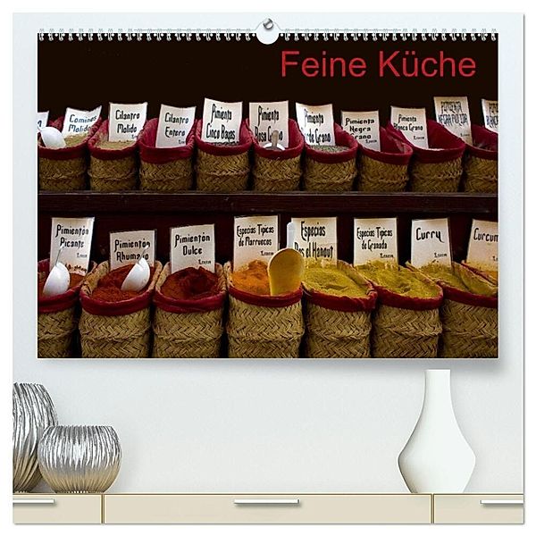 Feine Küche (hochwertiger Premium Wandkalender 2024 DIN A2 quer), Kunstdruck in Hochglanz, Ange
