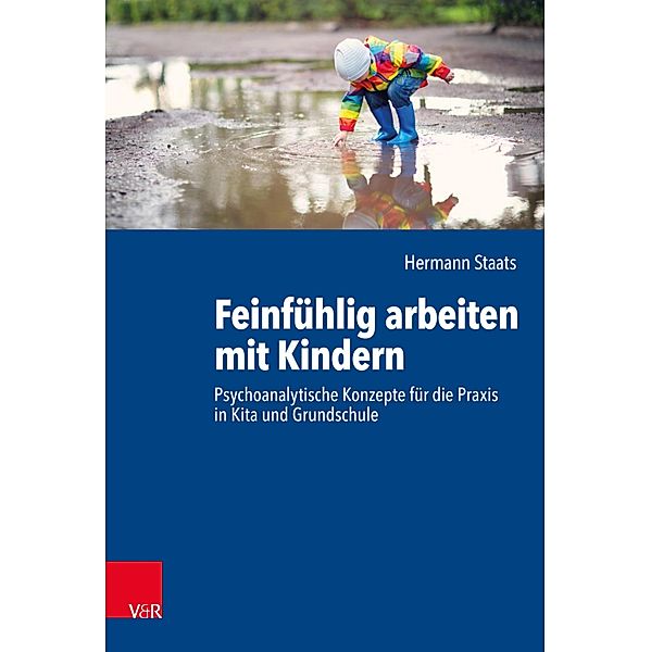 Feinfühlig arbeiten mit Kindern, Hermann Staats