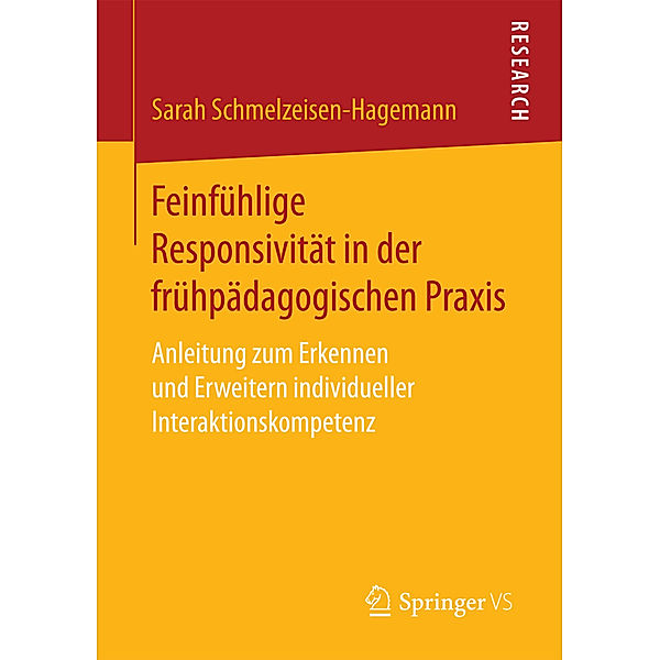 Feinfühlige Responsivität in der frühpädagogischen Praxis, Sarah Schmelzeisen-Hagemann