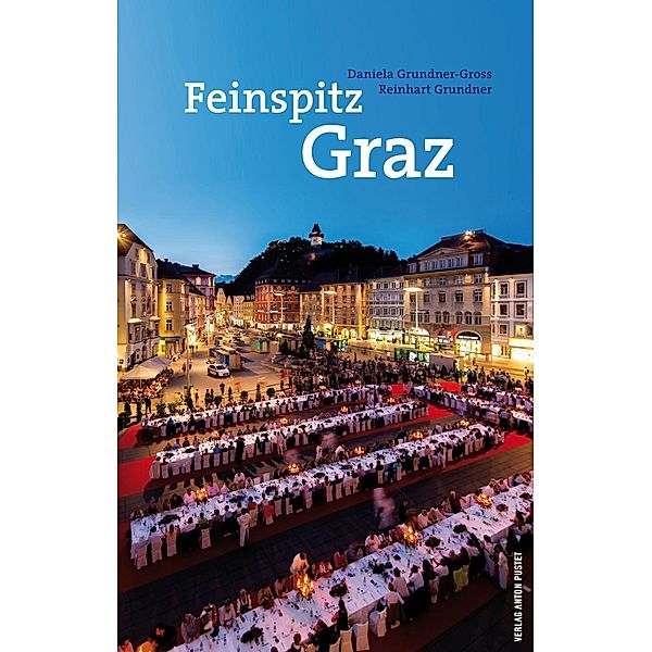 Feinspitz Graz, Daniela Grundner-Gross, Reinhart Grundner