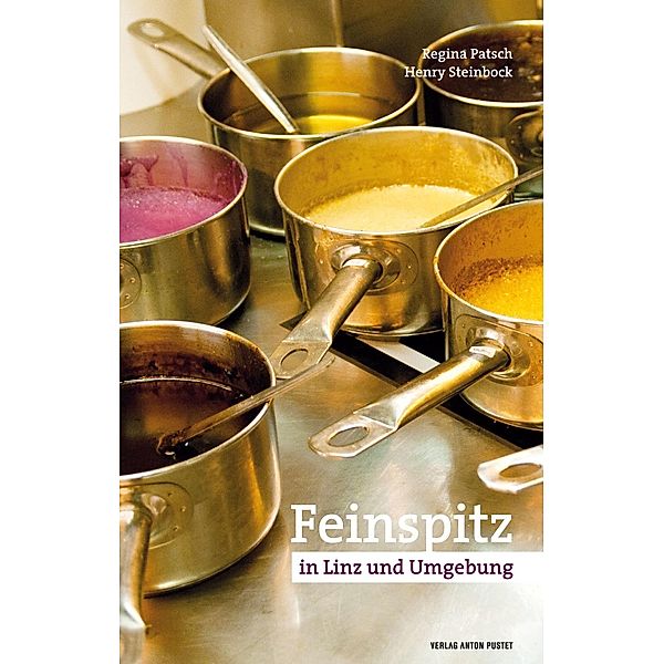 Feinspitz in Linz und Umgebung, Regina Patsch, Henry Steinbock