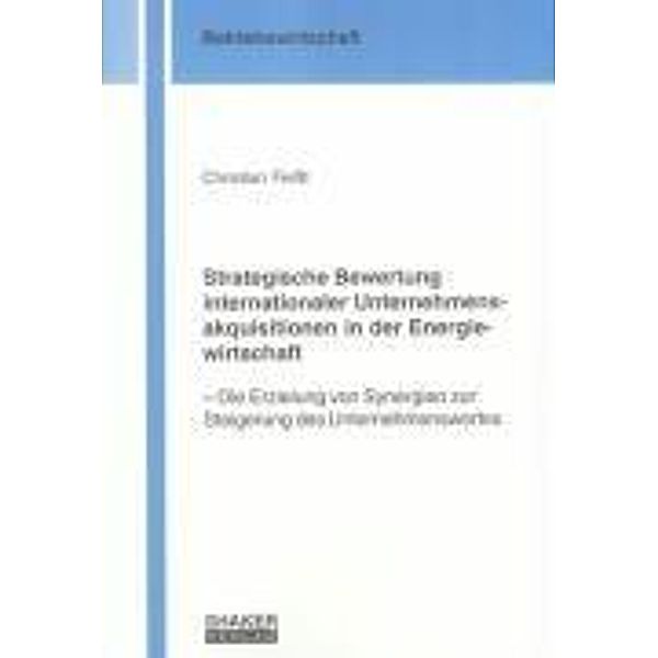 Feisst, C: Strategische Bewertung internat. Unternehme, Christian Feisst