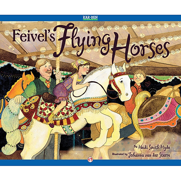 Feivel's Flying Horses, Heidi S Hyde