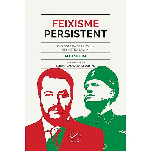 Feixisme persistent / Periodistes Bd.7, Alba Sidera