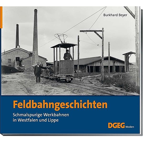 Feldbahngeschichten, Burkhard Beyer