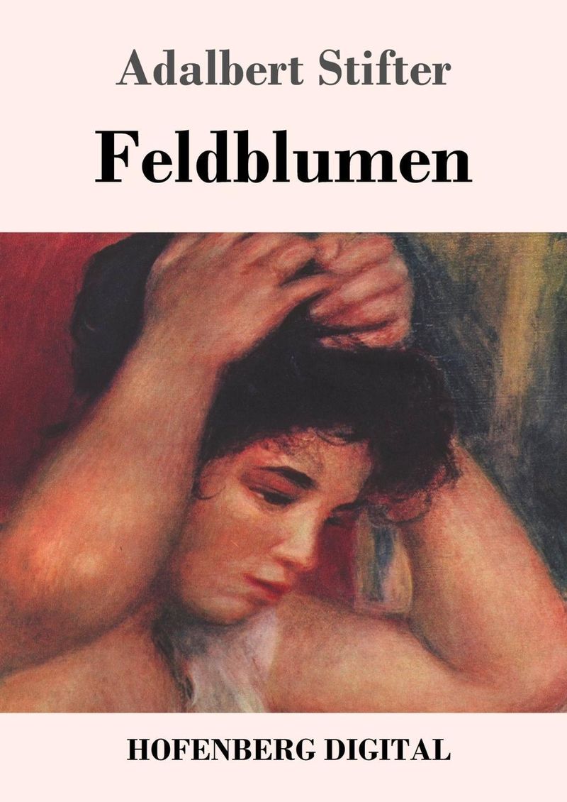 Feldblumen eBook v. Adalbert Stifter | Weltbild
