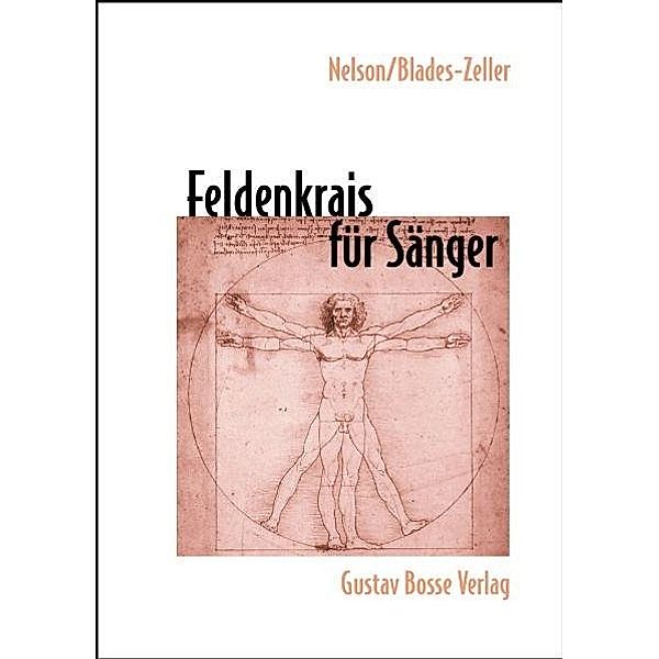 Feldenkrais für Sänger, Samuel H Nelson, Elizabeth Blades-Zeller