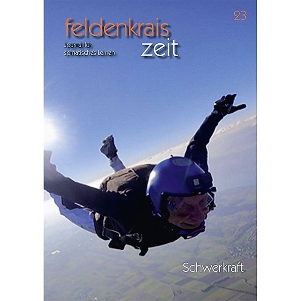 feldenkrais zeit 23: Schwerkraft