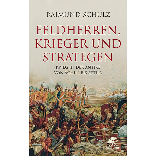 Feldherren, Krieger und Strategen, Raimund Schulz