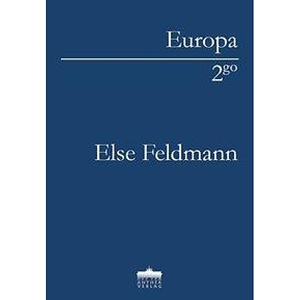 Feldmann, E: Bärbeiss und Milde, Else Feldmann