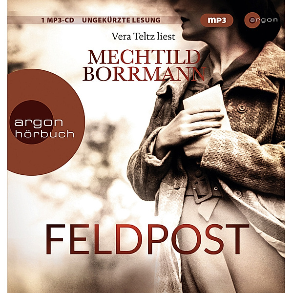 Feldpost,1 Audio-CD, 1 MP3, Mechtild Borrmann