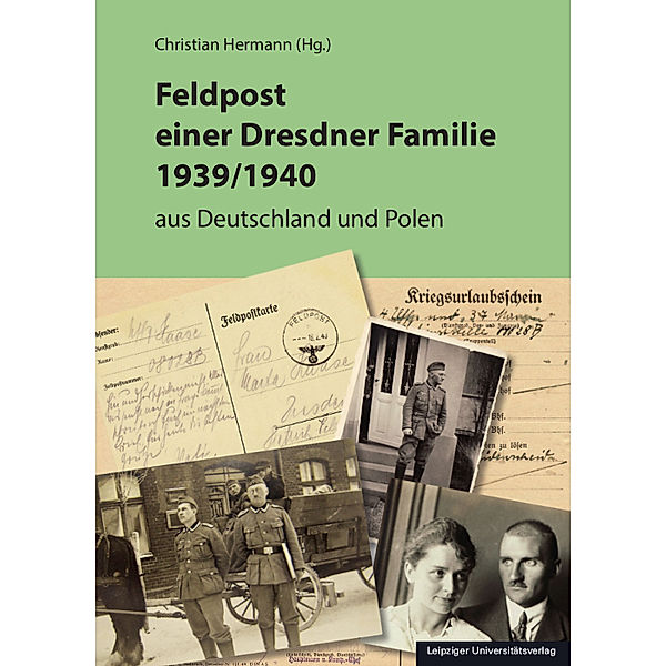 Feldpost einer Dresdner Familie 1939/1940