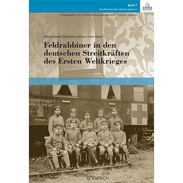 Feldrabbiner in den deutschen Streitkräften des Ersten Weltkrieges, Sabine Hank, Hermann Simon, Uwe Hank