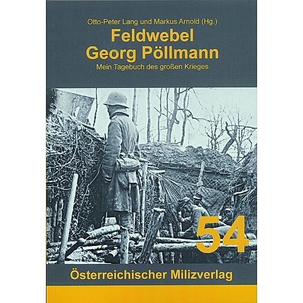 Feldwebel Georg Pöllmann, Georg Pöllmann