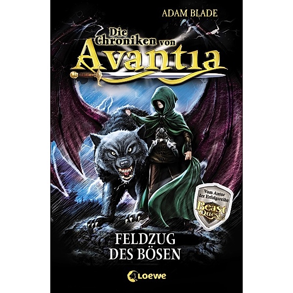Feldzug des Bösen / Die Chroniken von Avantia Bd.2, Adam Blade