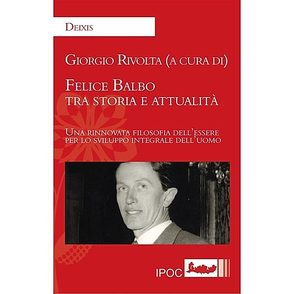 Felice Balbo tra storia e attualità, Giorgio Rivolta