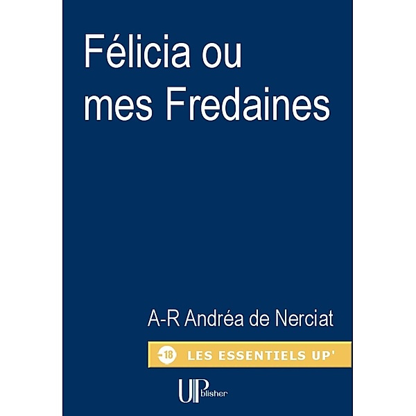 Félicia ou mes Fredaines, André-Robert Andréa de Nerciat