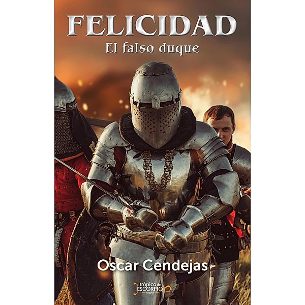 Felicidad, Oscar Cendejas