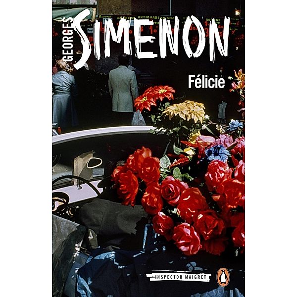 Félicie / Inspector Maigret, Georges Simenon