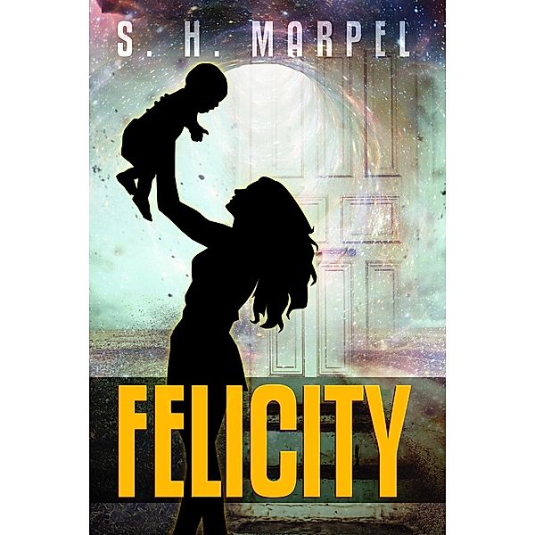 Felicity (Ghost Hunters Mystery Parables) / Ghost Hunters Mystery Parables, S. H. Marpel