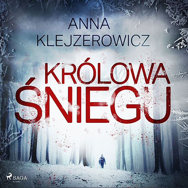 Felicja Stefańska - 1 - Królowa śniegu, Anna Klejzerowicz