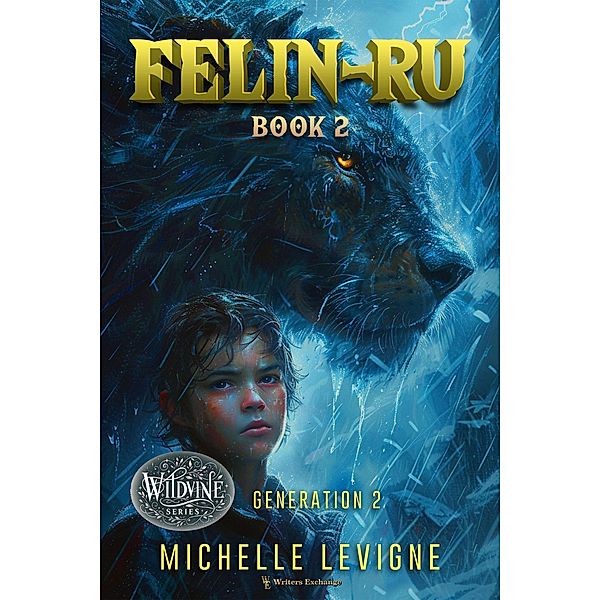 Felin-Ru (Wildvine, #3) / Wildvine, Michelle Levigne