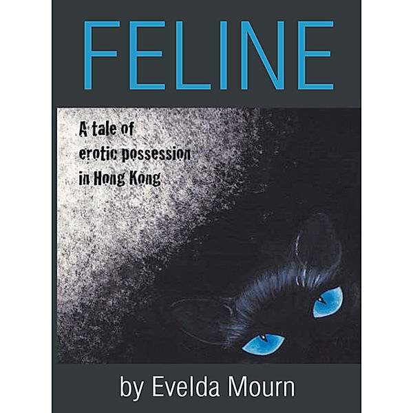 Feline, Evelda Mourn