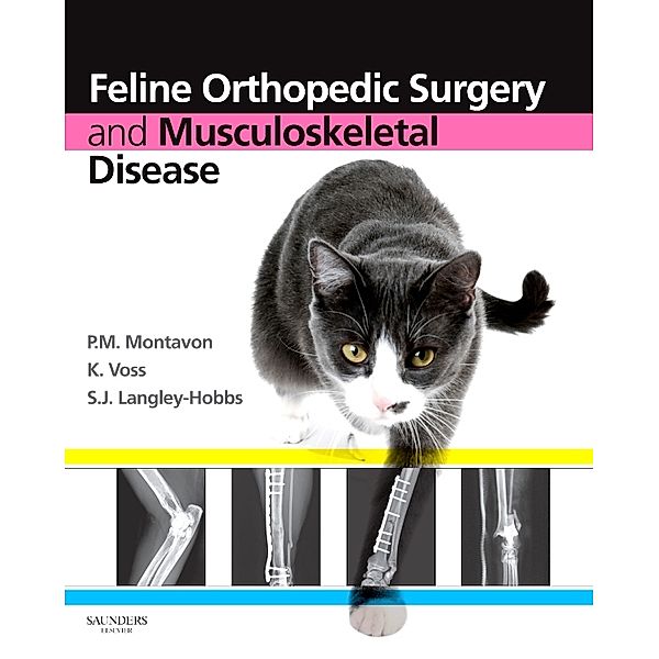 Feline Orthopedic Surgery and Musculoskeletal Disease E-Book