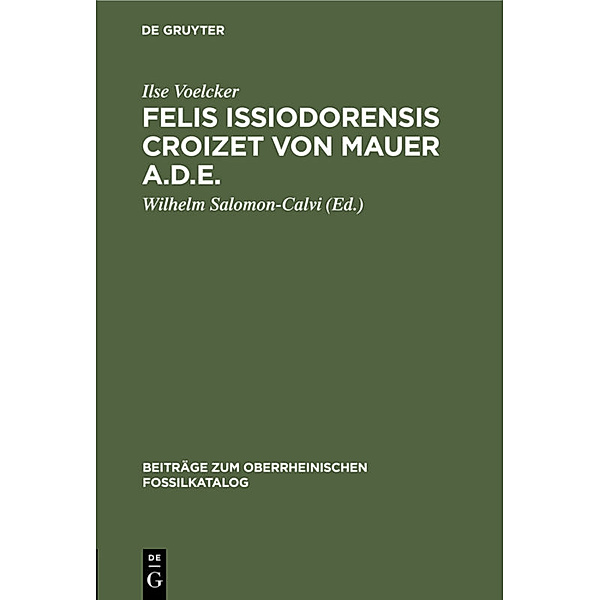 Felis issiodorensis Croizet von Mauer a.d.E., Ilse Voelcker