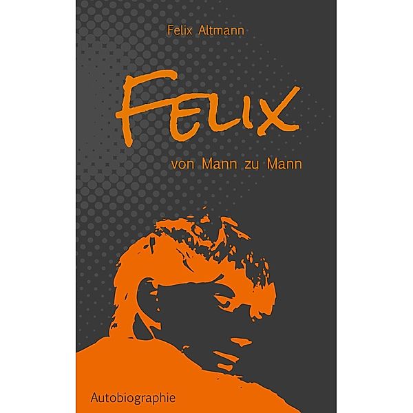 Felix, Felix Altmann