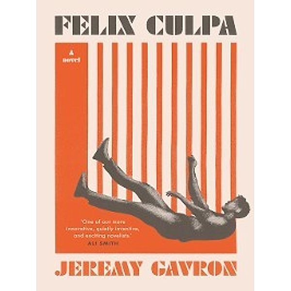 Felix Culpa, Jeremy Gavron