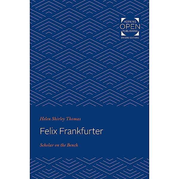 Felix Frankfurter, Helen Shirley Thomas