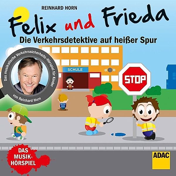 Felix & Frieda - Verkehrsdetektive, 1 Audio-CD, Reinhard Horn