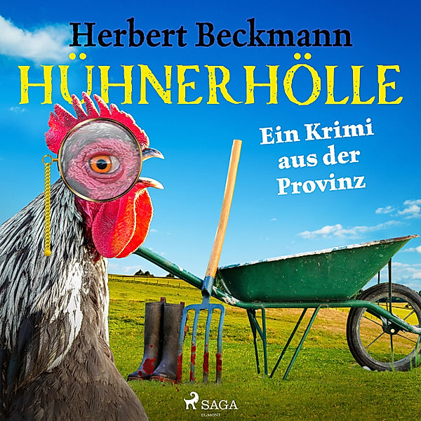 Felix Hufeland und Kevin Kuczmanik - 1 - Hühnerhölle - Ein Krimi aus der Provinz, Herbert Beckmann