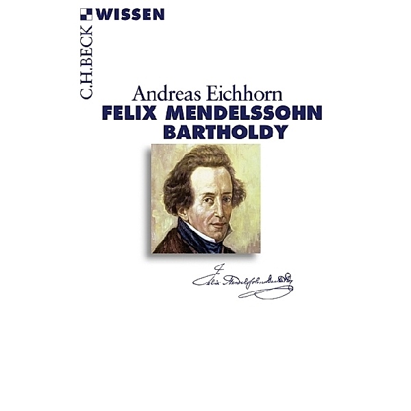 Felix Mendelssohn Bartholdy, Andreas Eichhorn