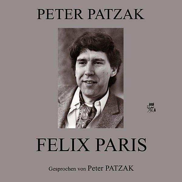 Felix Paris, Peter Patzak