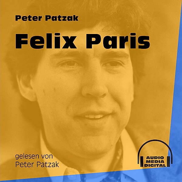Felix Paris, Peter Patzak