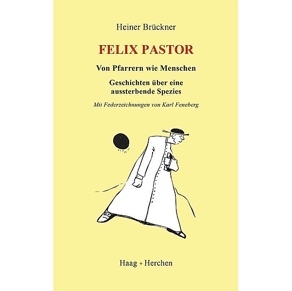 Felix Pastor / Haag + Herchen, Heiner Brückner