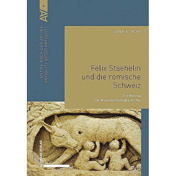 Felix Staehelin und die römische Schweiz, Severin Thomi