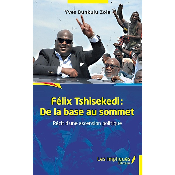 Felix Tshisekedi: De la base au sommet, Bunkulu Zola