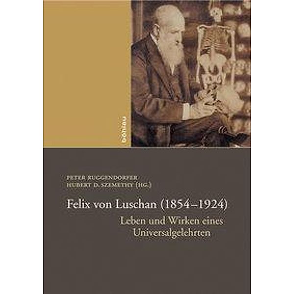 Felix von Luschan (1854-1924)