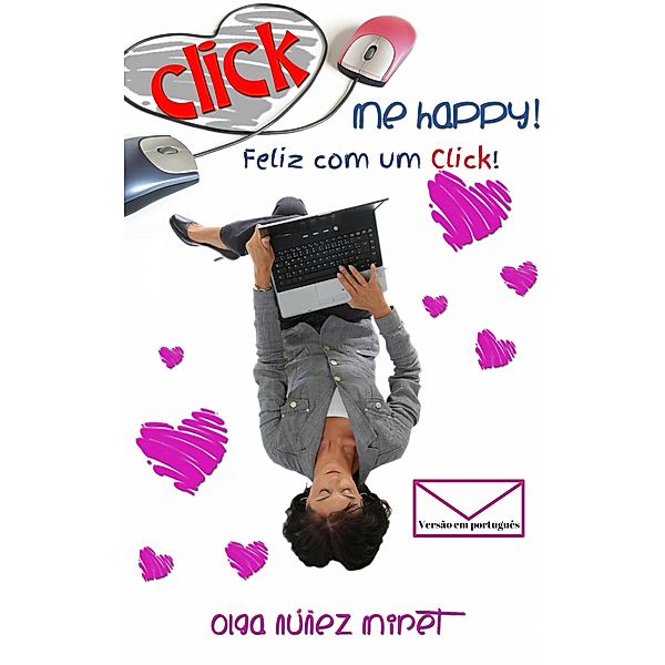 Feliz com um Click!, Olga Nunez Miret