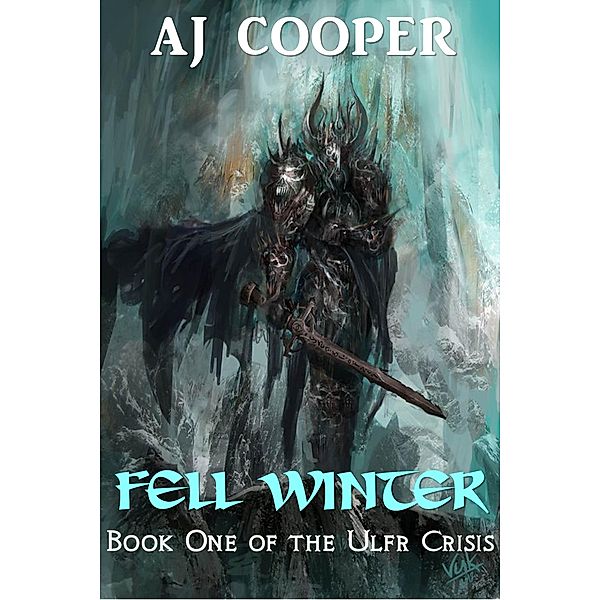 Fell Winter (The Ulfr Crisis, #1) / The Ulfr Crisis, Aj Cooper