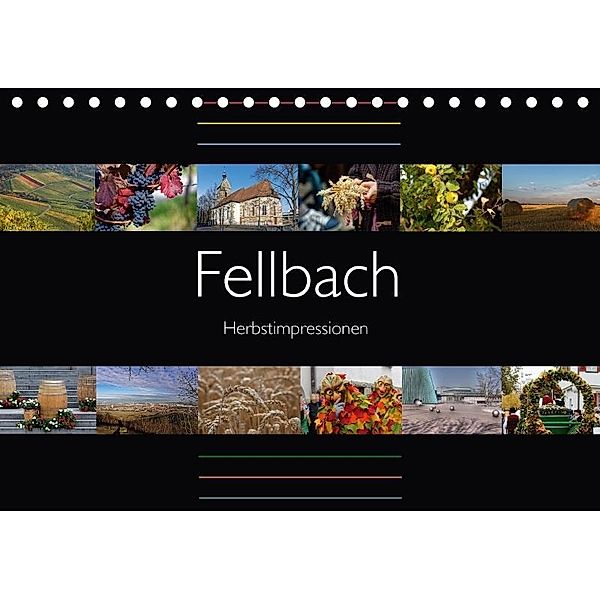 Fellbach Herbstimpressionen (Tischkalender 2017 DIN A5 quer), Hanns-Peter Eisold