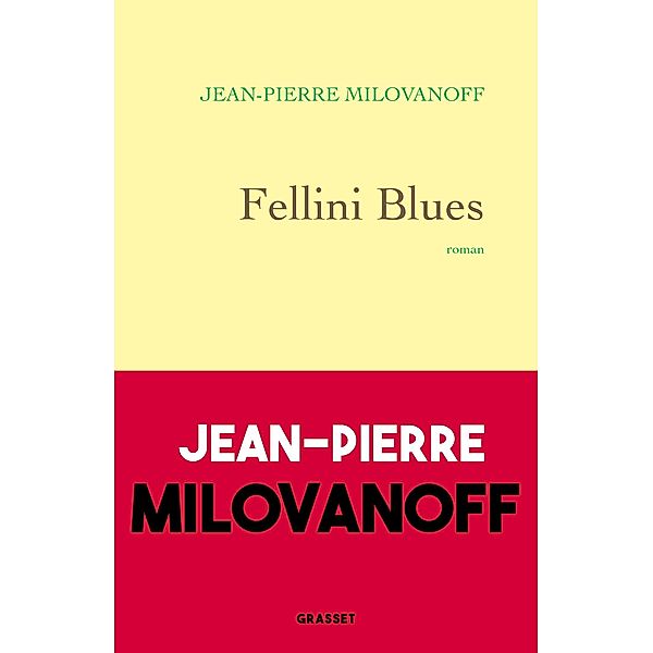 Fellini Blues / Littérature Française, Jean-Pierre Milovanoff