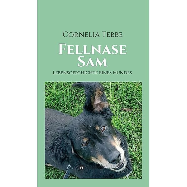 Fellnase Sam, Cornelia Tebbe